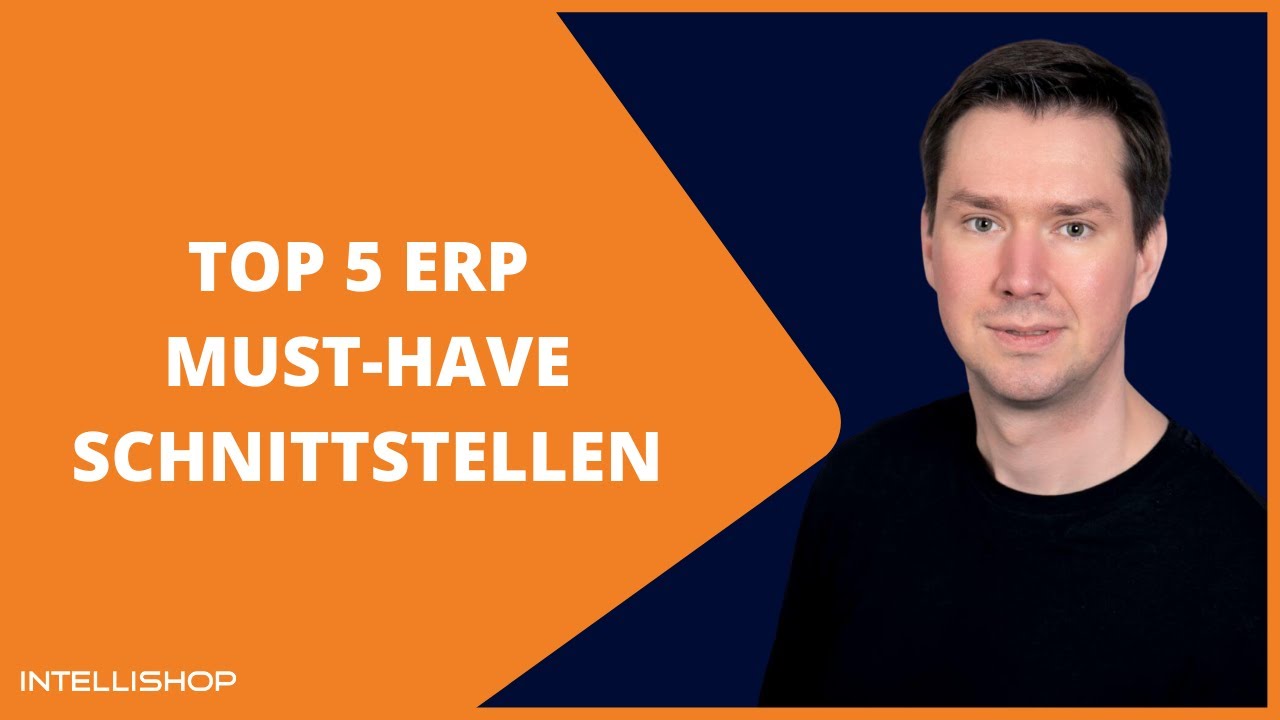 Top 5 ERP Must-Have Schnittstellen - Höchstmaß an Automatisierung